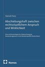 Buchtitel: "Abschiebungshaft zwischen rechtsstaatlichem Anspruch und Wirklichkeit" von Hannah Franz, blauer Einband.