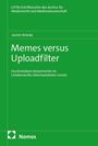 Text: "Memes versus Uploadfilter. Durchsetzbare Nutzerrechte im Urheberrechts-Diensteanbieter-Gesetz." Grünes Buchcover.