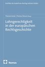 Lohngerechtigkeit in der europäischen Rechtsgeschichte, Buch