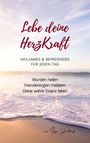 Inga Dalhoff: Lebe deine HerzKraft, Buch