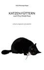 Viola Messingschlager: Katzen füttern nach Prey Model Raw, Buch
