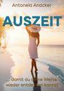 Antonela Anacker: Auszeit, Buch
