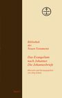 : Das Evangelium nach Johannes Die Johannesbriefe, Buch