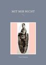 Timmi Timmann: Mit mir nicht, Buch