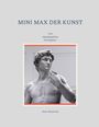 Alois Slominski: Mini Max der Kunst, Buch