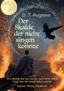 U. T. Augstein: Der Skalde, der nicht singen konnte, Buch