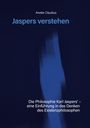 Anette Claudius: Jaspers verstehen, Buch