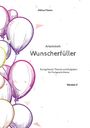 Albina Filatov: 3. Arbeitsheft Wunscherfüller, Buch