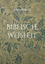 Stefan Fruth: Biblische Weisheit., Buch