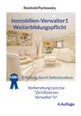 Reinhold Pachowsky: Immobilien-Verwalter1 Weiterbildungspflicht, Buch