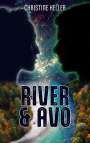 Christine Keller: River und Avo, Buch