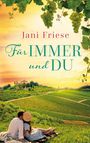Jani Friese: Für Immer und Du, Buch