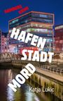 Katja Lukic: Hafen Stadt Mord, Buch