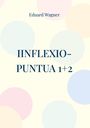 Eduard Wagner: Iinflexio-puntua 1+2, Buch