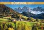 : Südtirol Globetrotter Kalender 2025 - Von romantischen Tälern und schroffer Bergwelt, KAL