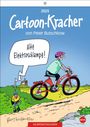 : Peter Butschkow: Cartoon-Kracher Halbmonatskalender 2025, KAL