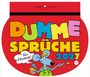 "Dumme Sprüche 2027 - Für Gescheite!" in großen, bunten Buchstaben. Eine blaue Maus hält Pinsel und Farbeimer.