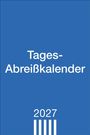 Blauer Hintergrund mit weißem Text: "Tages-Abreißkalender". Unten "2027" über stilisierten weißen Balken.