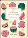 : Gruß aus der Küche: Ein kleines Dankeschön, Buch