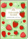 : Gruß aus der Küche: Süße Grüße für dich, Buch