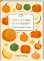 „Gönn dir eine kleine Auszeit. Soulfood-Rezepte für dich. Hölker Verlag.“ Illustration mit Kürbissen und Blüten.