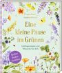 Annalena Bokmeier: Eine kleine Pause im Grünen (GartenLiebe), Buch