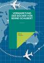 Bernd Schubert: Vermarktung der Bücher von Bernd Schubert, Buch