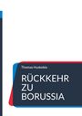 Thomas Huskobla: Rückkehr zu Borussia, Buch