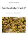 Felix Schumm: Brazilian Lichens Vol V, Buch