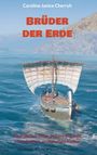 Caroline Janice Cherryh: Brüder der Erde, Buch