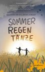 : Sommerregentänze, Buch