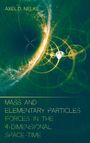 Axel D. Nelke: Mass and elementary particles, Buch