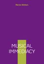 Marion Wolters: Musical Immediacy, Buch
