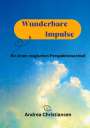 Andrea Christiansen: Wunderbare Impulse, Buch