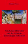 Michael Peters: Vetulus de Montanis und die Gebeine des Heiligen Sebastian, Buch