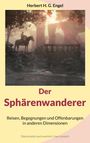 Herbert H. G. Engel: Der Sphärenwanderer, Buch