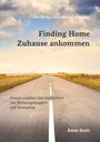 Anne Scott: Finding Home Zuhause ankommen, Buch