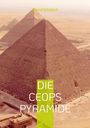 Bernd Schubert: Die Ceops Pyramide, Buch