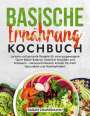Sarah Zimmermann: Basische Ernährung Kochbuch, Buch