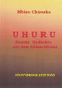 Mbizo Chirasha: Uhuru, Buch