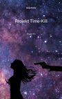 Sonja Kiefer: Projekt Time-Kill, Buch
