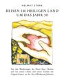 Helmut Staak: Reisen im Heiligen Land um das Jahr 30, Buch
