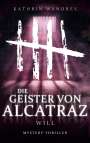 Kathrin Wandres: Die Geister von Alcatraz 3, Buch