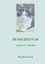 Monika Young: Im Halbschlaf, Buch