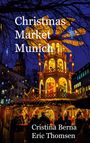 Cristina Berna: Christmas Market Munich, Buch