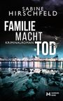 Sabine Hirschfeld: Familie Macht Tod, Buch