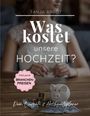 Tanja Brodt: Was kostet unsere Hochzeit?, Buch