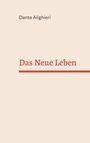 Dante Alighieri: Das Neue Leben, Buch