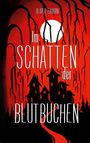 Oliver Erhorn: Im Schatten der Blutbuchen, Buch