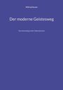 Wilfried Kessler: Der moderne Geistesweg, Buch